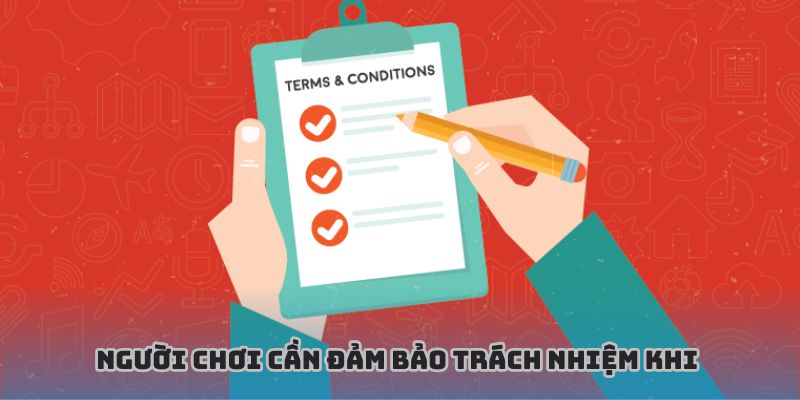 Người chơi tham gia cá cược đảm bảo trách nhiệm khi tham gia